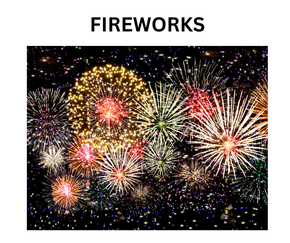 Fireworks Fireworks